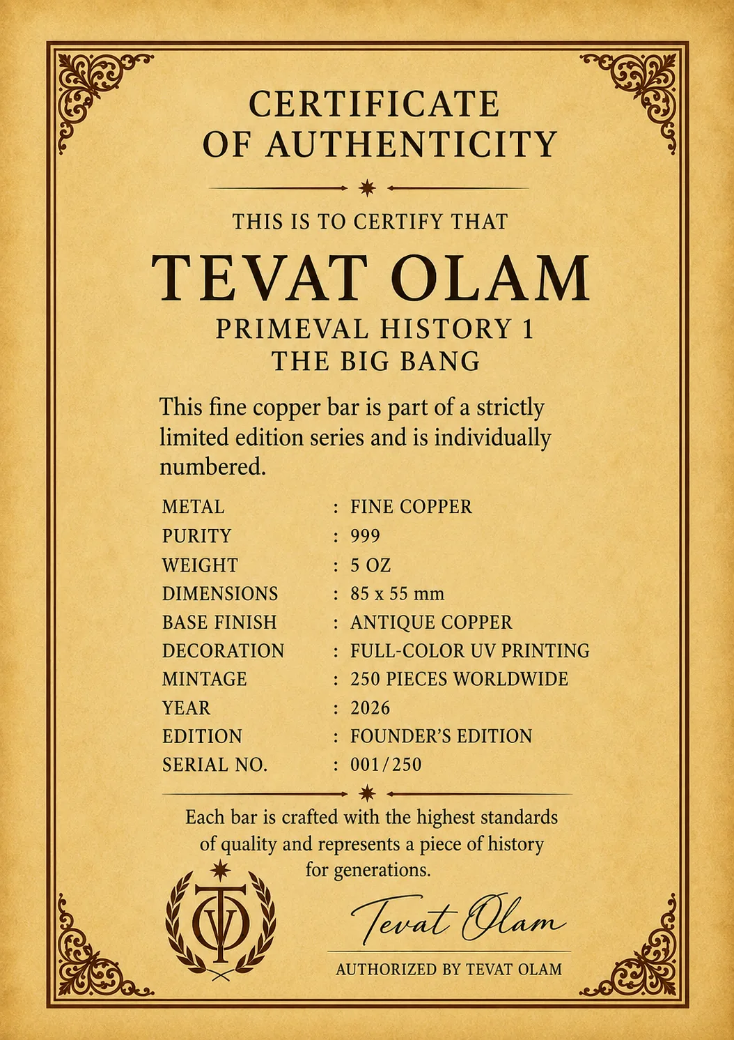 Tevat Olam numbered certificate of authenticity